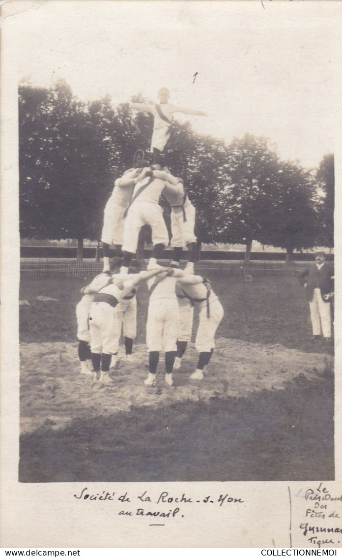 CARTE PHOTO JE CROIS ,, De "" SOCIETE DE LA ROCHE SUR YON AU TRAVAIL "" ,  Gymnastique - La Roche Sur Yon