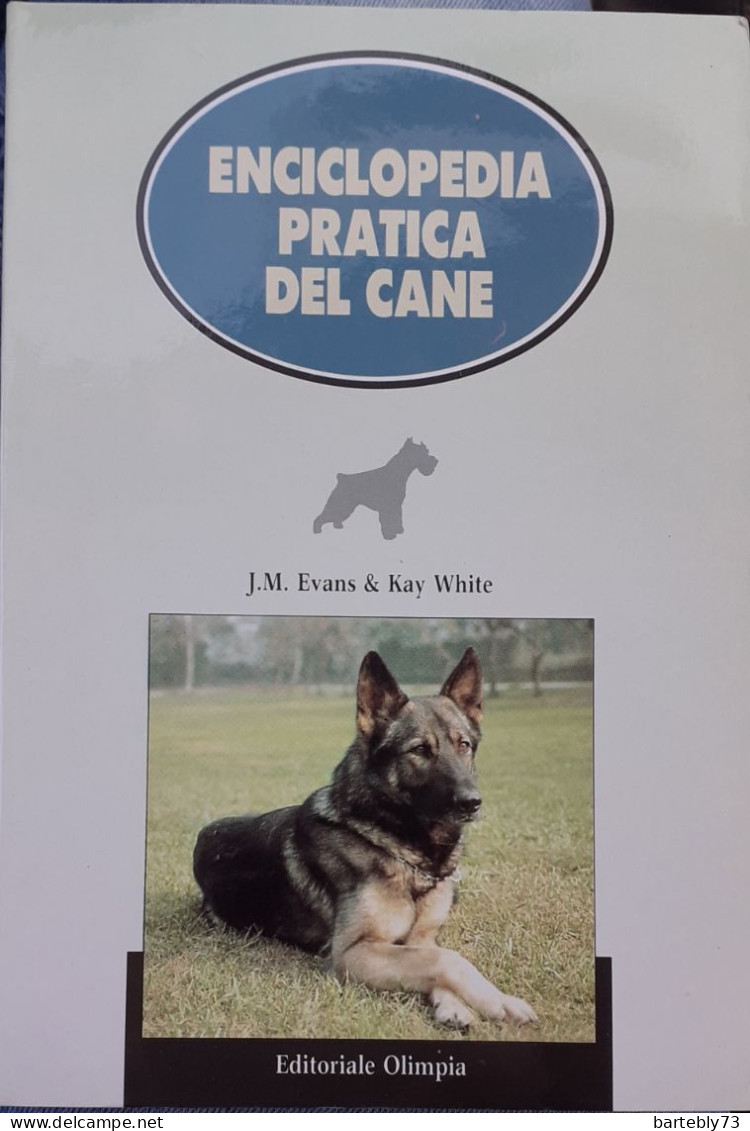 "Enciclopedia Pratica Del Cane" Di J.M. Evans - K. White - Otros & Sin Clasificación