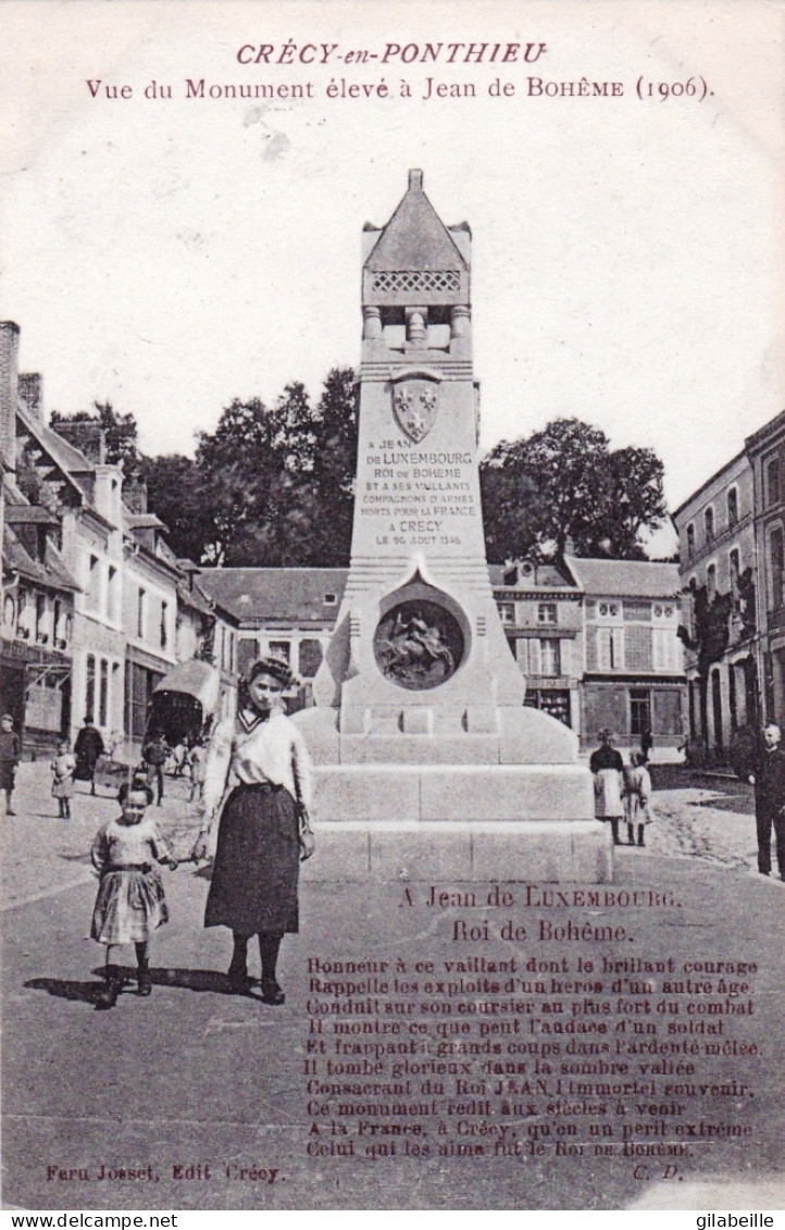 80 - Somme -  CRECY En PONTHIEU  - Vue Du Monument élevé A Jean De Boheme - Crecy En Ponthieu