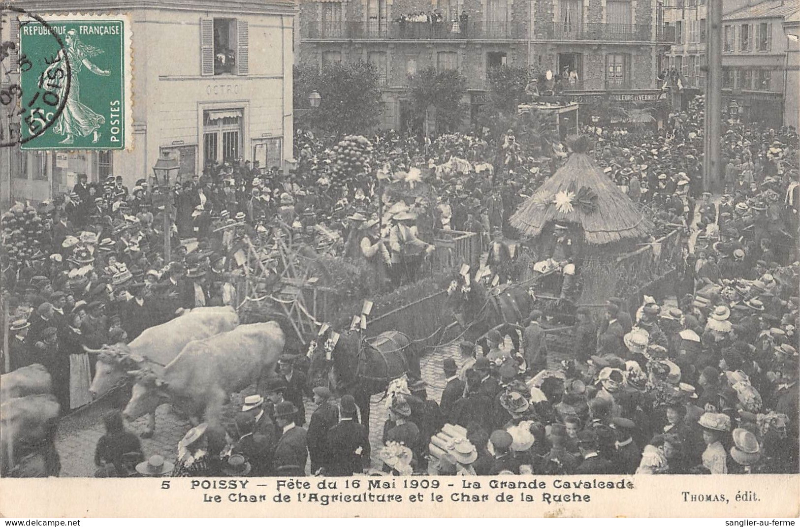 CPA 78 POISSY / FETE DU 16 MAI 1909 / LA GRANDE CAVALCADE / LE CHAR DE L'AGRICULTURE ET LE CHAR DE LA RUCHE - Poissy