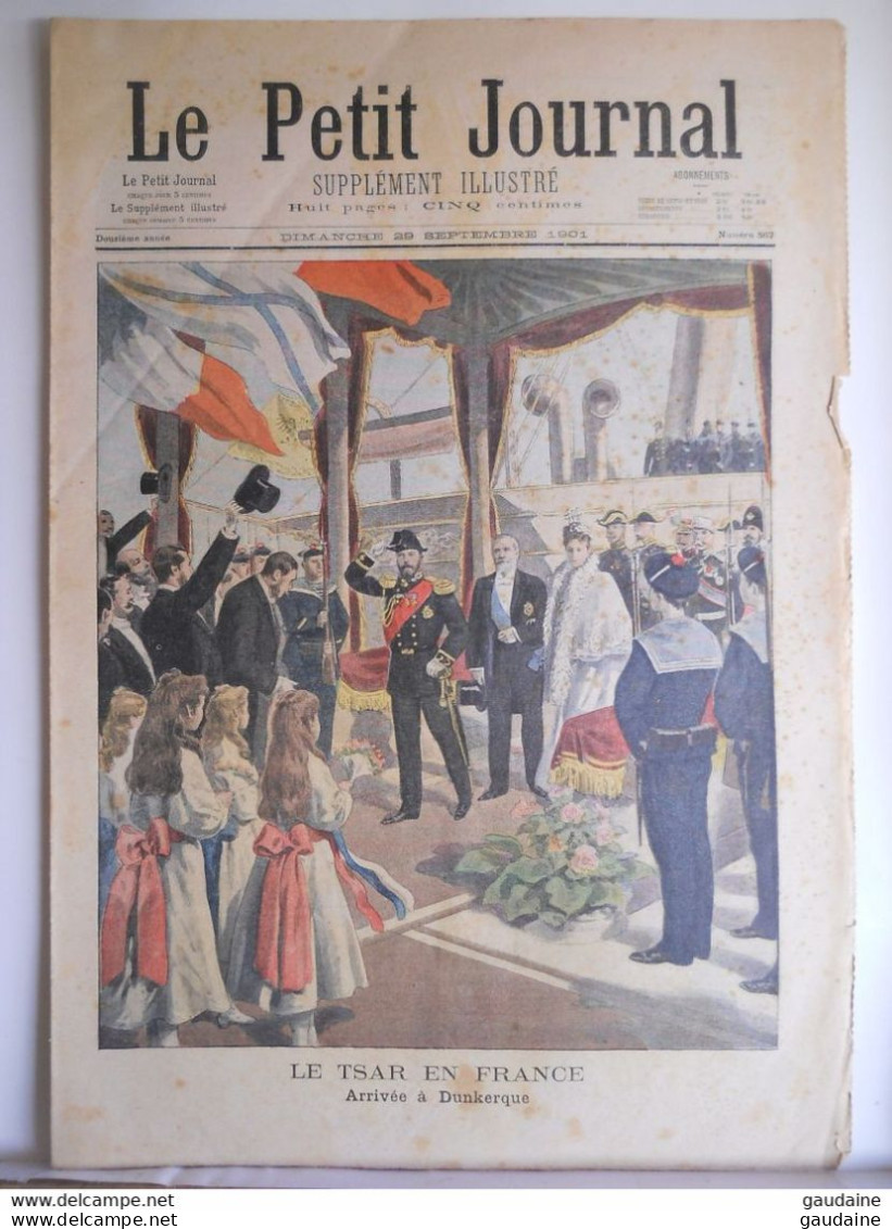 LE PETIT JOURNAL N°567 - 29 SEPTEMBRE 1901 - LE TSAR DE RUSSIE EN FRANCE - Nikolaï Aleksandrovitch Romanov - Le Petit Journal