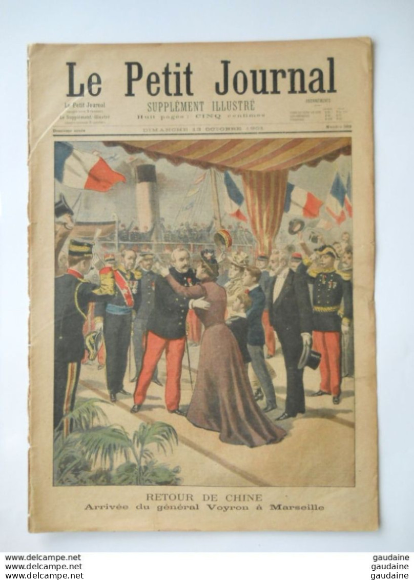 Le Petit Journal N°569 - 13 Octobre 1901 - Retour De Chine Du Général Voyron à Marseille, Guerre De Transvaal - Le Petit Journal