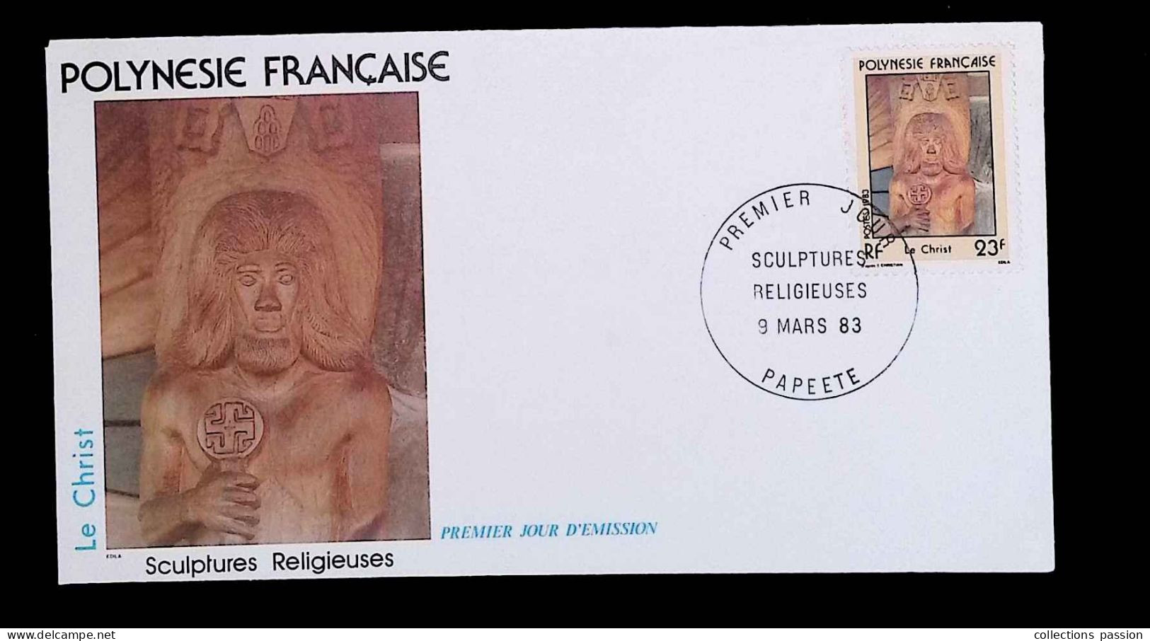 CL, FDC, 1 Er Jour,  Polynésie Française, Papeete, 9 Mars 83, Sculptures Religieuses, Le Christ - FDC