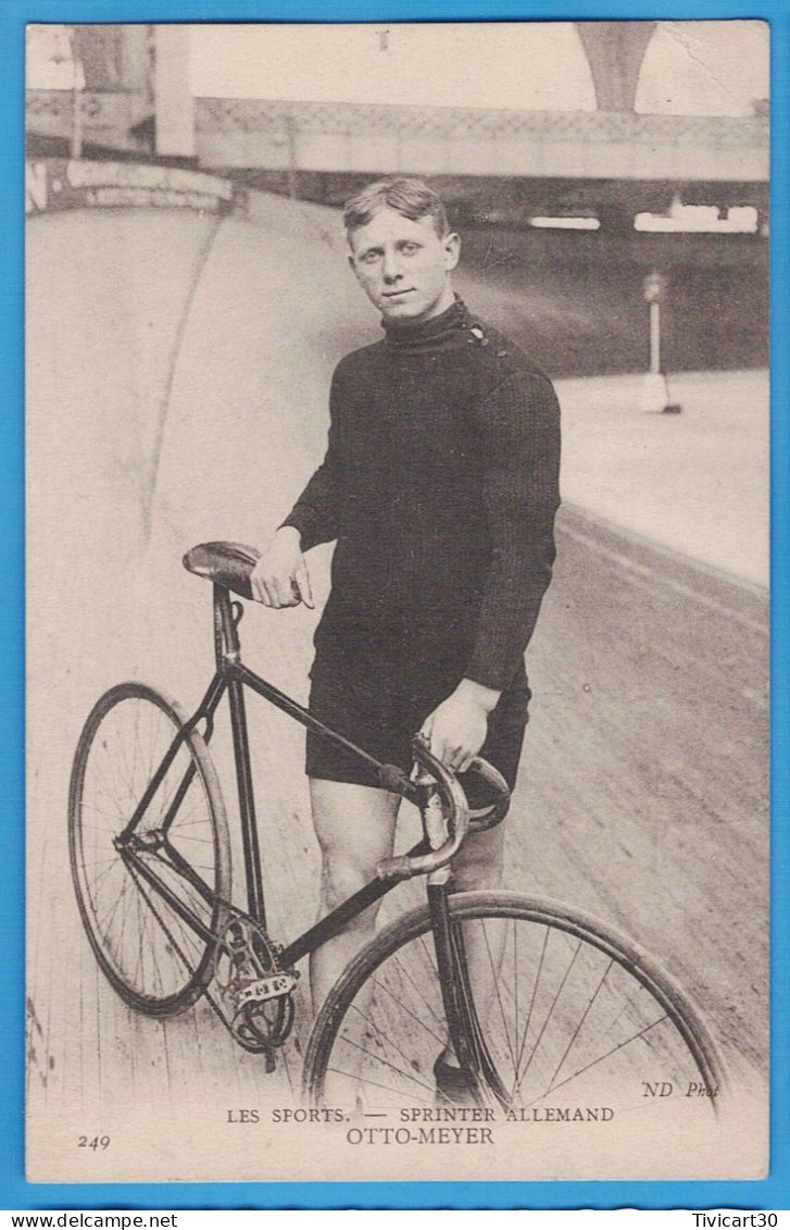 CPA CYCLISME - LES SPORTS - SPRINTERS ALLEMAND - OTTO-MEYER - ND PHOT. - Cyclisme
