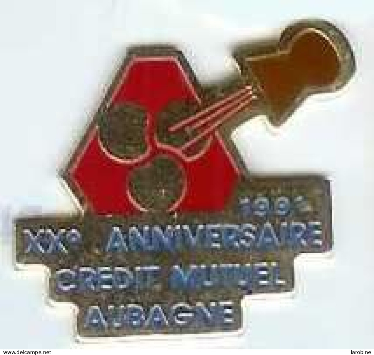 @@ Banque Crédit Mutuel AUBAGNE XXe Anniversaire 1991 (dept.13) @@ba47a - Banques