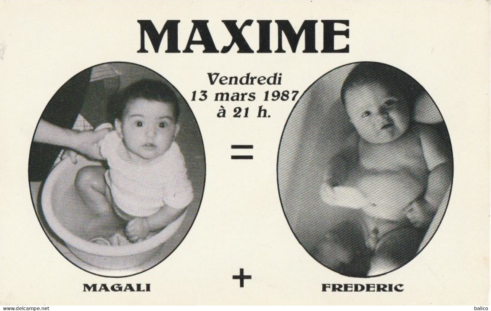 Faire  Part De Naissance - MAXIME 13 Mars 1987 - Naissance