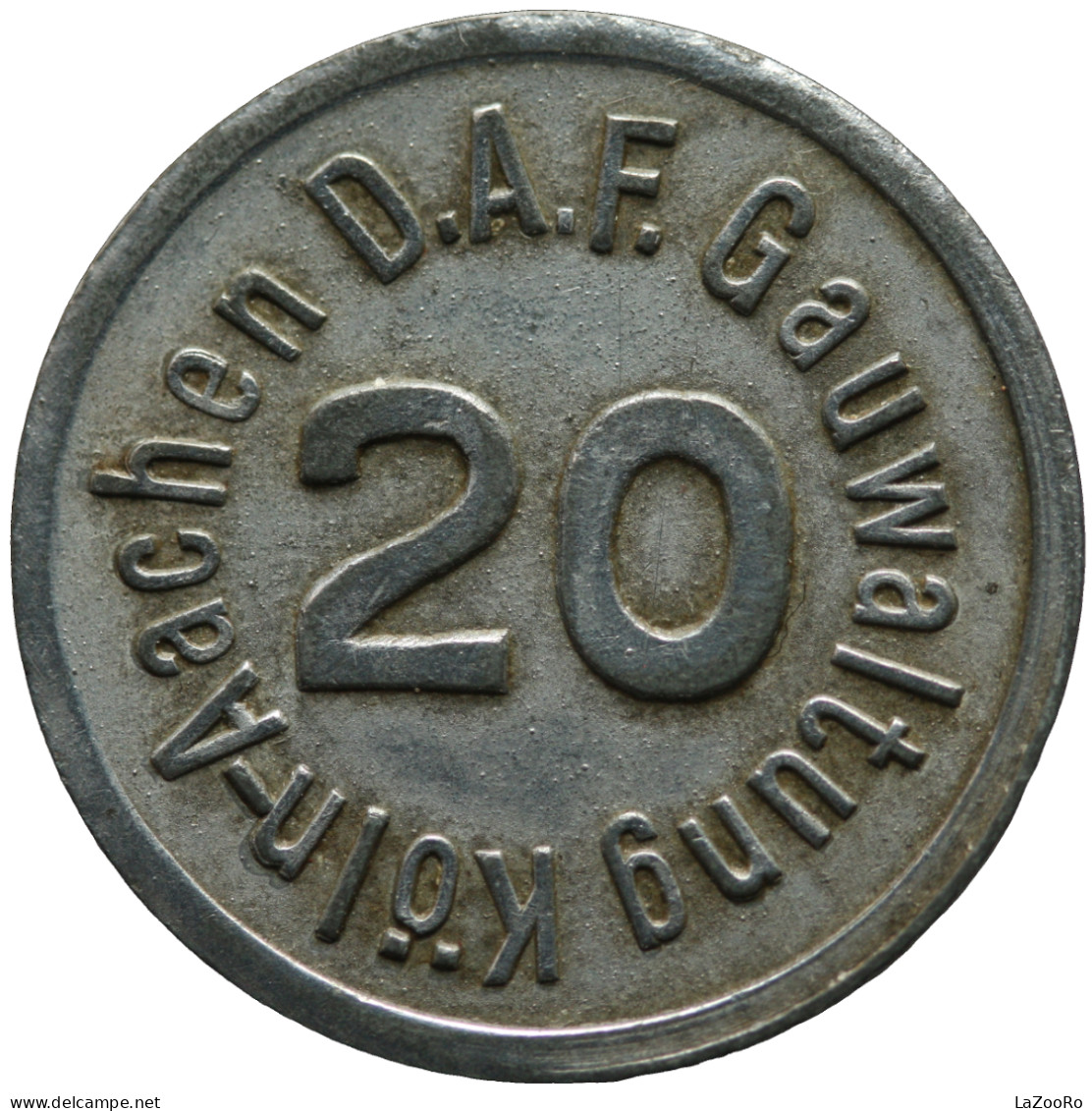 LaZooRo: Germany Köln Aachen 20 Pfennig ND (1933-1944) - D.A.F. Gauwaltung - Monetary/Of Necessity