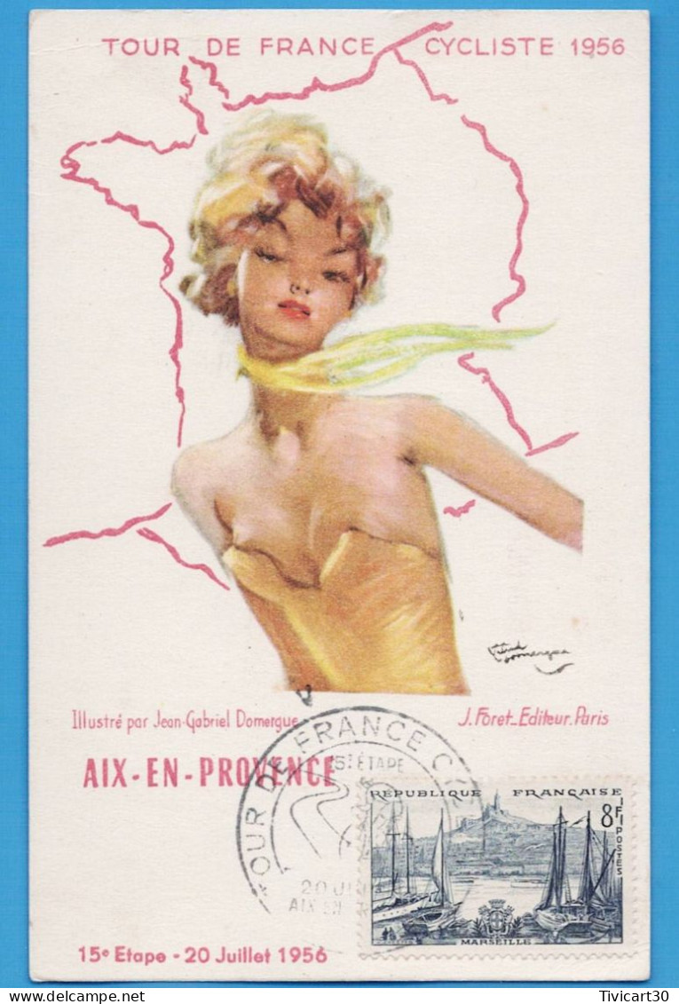 CARTE POSTALE OFFICIELLE TOUR DE FRANCE CYCLISTE 1956 - 15° ETAPE, 20 JUILLET 1956 - MONTPELLIER AIX-EN-PROVENCE - Radsport