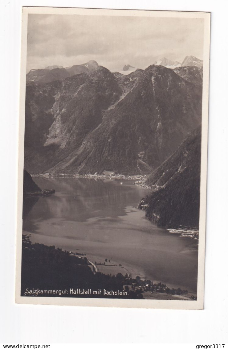 E5400) Salzkammergut - HALLSTATT Mit Dachstein - Schöne S/W FOTO AK 1929 - Hallstatt