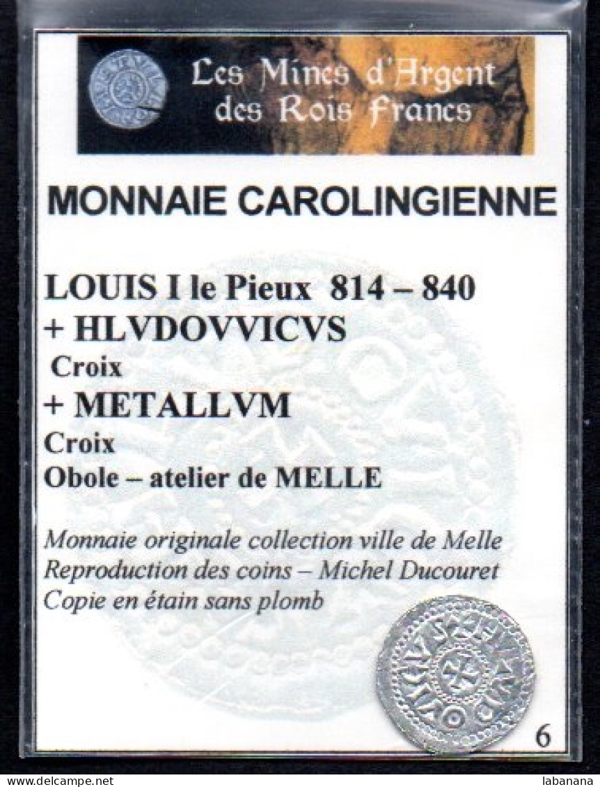 France Reproduction Monnaie Louis I Le Pieux Obole - 6 - Sonstige & Ohne Zuordnung