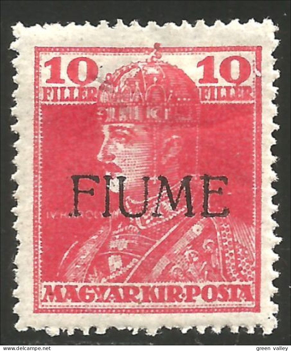 398 Fiume 1918 10c Rouge Red Charles IV Overprint MH * Neuf Avec CH (FIU-16) - Fiume