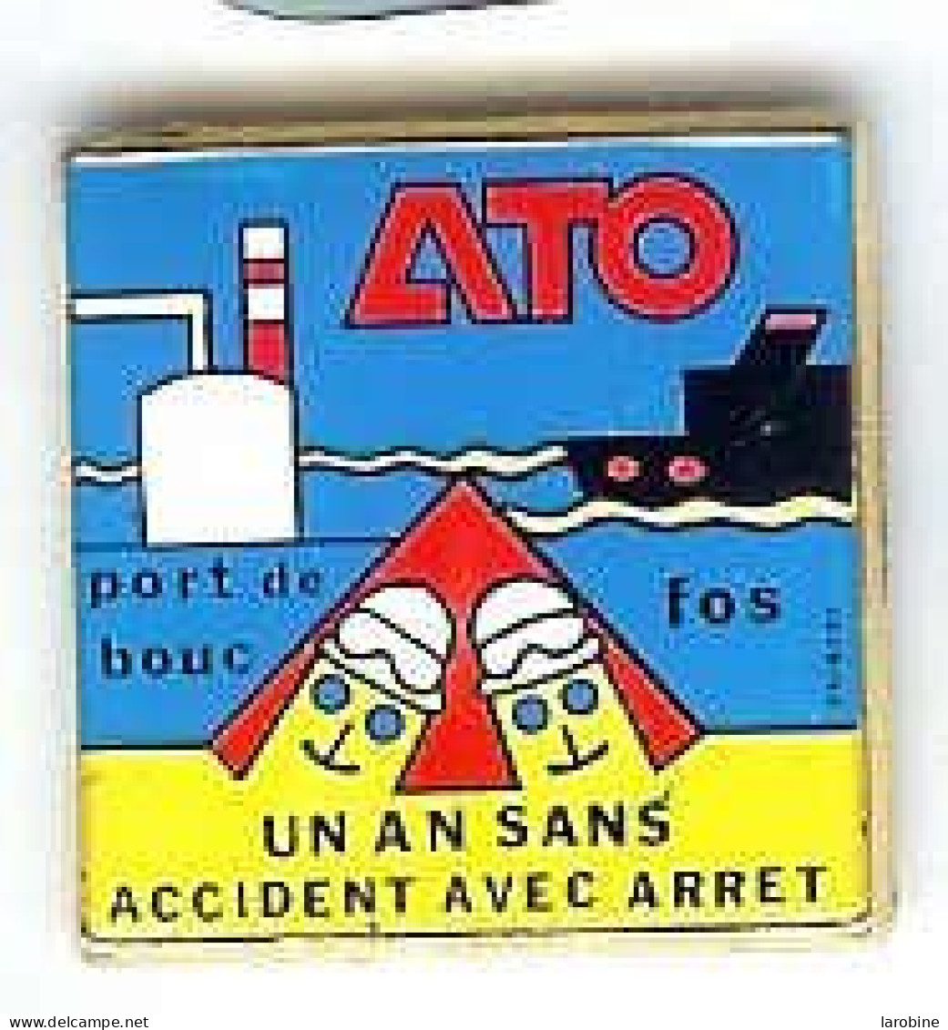 @@ Raffinerie ATO Port De Bouc Fos Sur Mer - 1 An Sans Accident Avec Arrêt @@car91a - Kraftstoffe