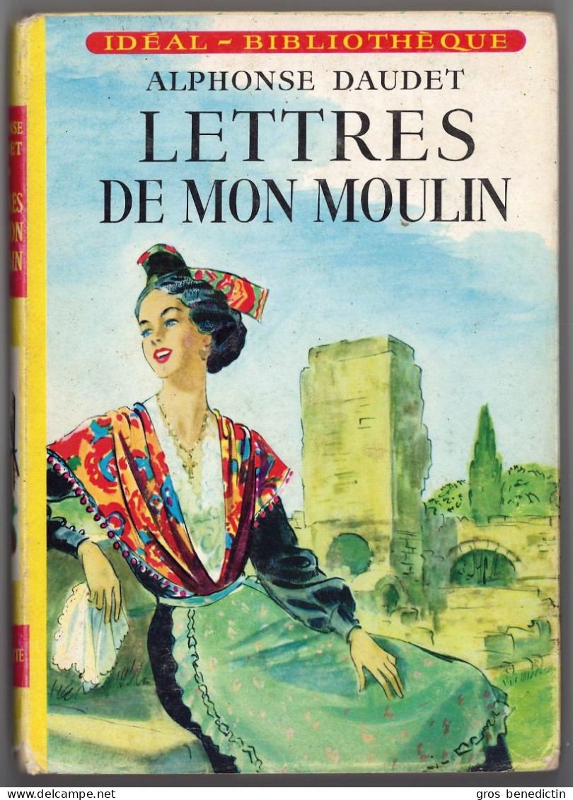 Hachette - Idéal Bibliothèque N°24 Avec Jaquette - Alphonse Daudet - "Lettres De Mon Moulin" - 1968 - Ideal Bibliotheque