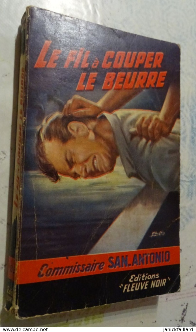 Commissaire San Antonio - Le Fil à Couper Le Beurre 1955 - San Antonio