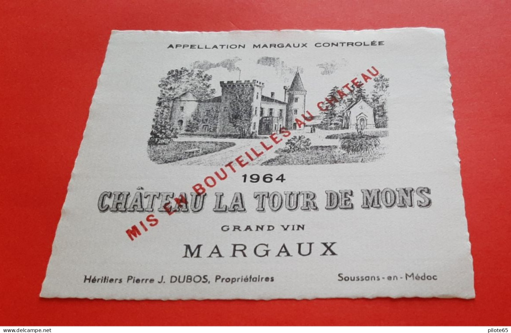 ETIQUETTE ANCIENNE NEUVE / CHATEAU LA TOUR DE MONS 1964 / GRAND VIN / MARGAUX / - Bordeaux