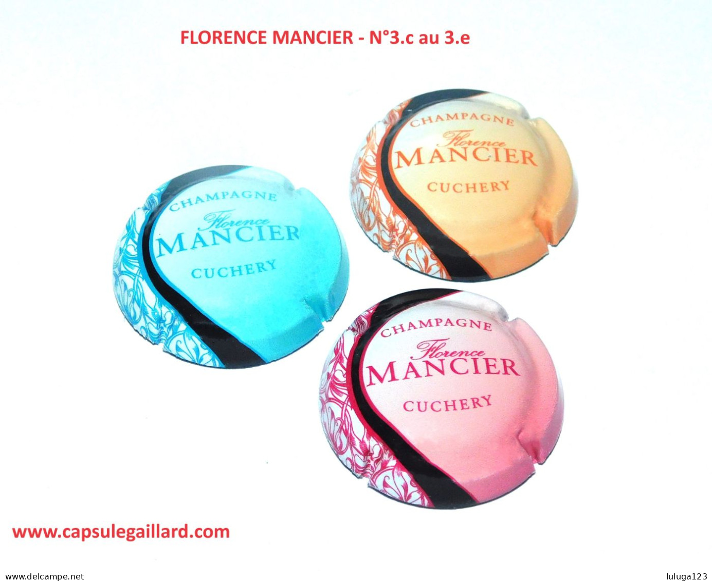 Série De 3 Capsules De Champagne - FLORENCE MANCIER - N°3.c Au 3.e - Collections