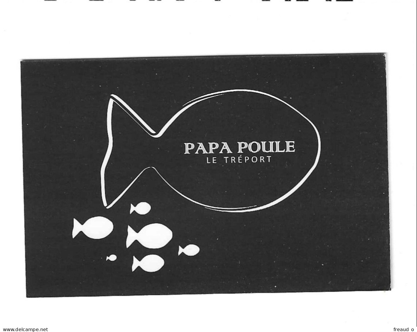 Carte De Visite RESTAURANT - PAPA POULE - 76470 Le Tréport - - Other & Unclassified