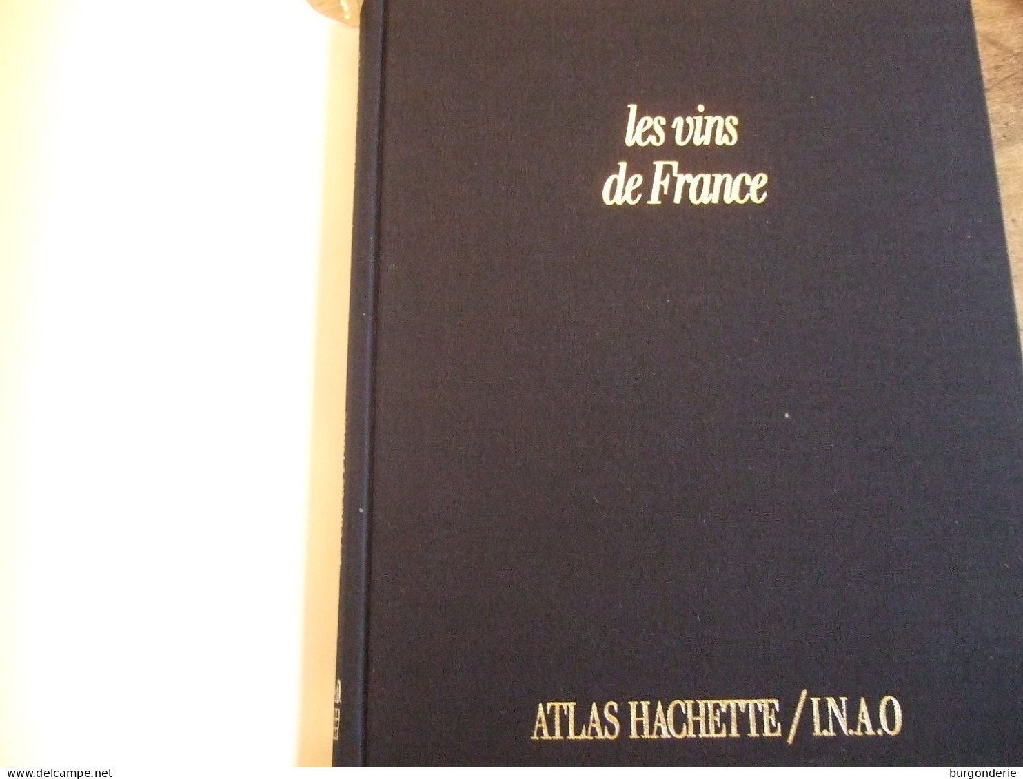 ATLAS / LES VINS DE FRANCE / HACHETTE  / 1989 - Encyclopedieën