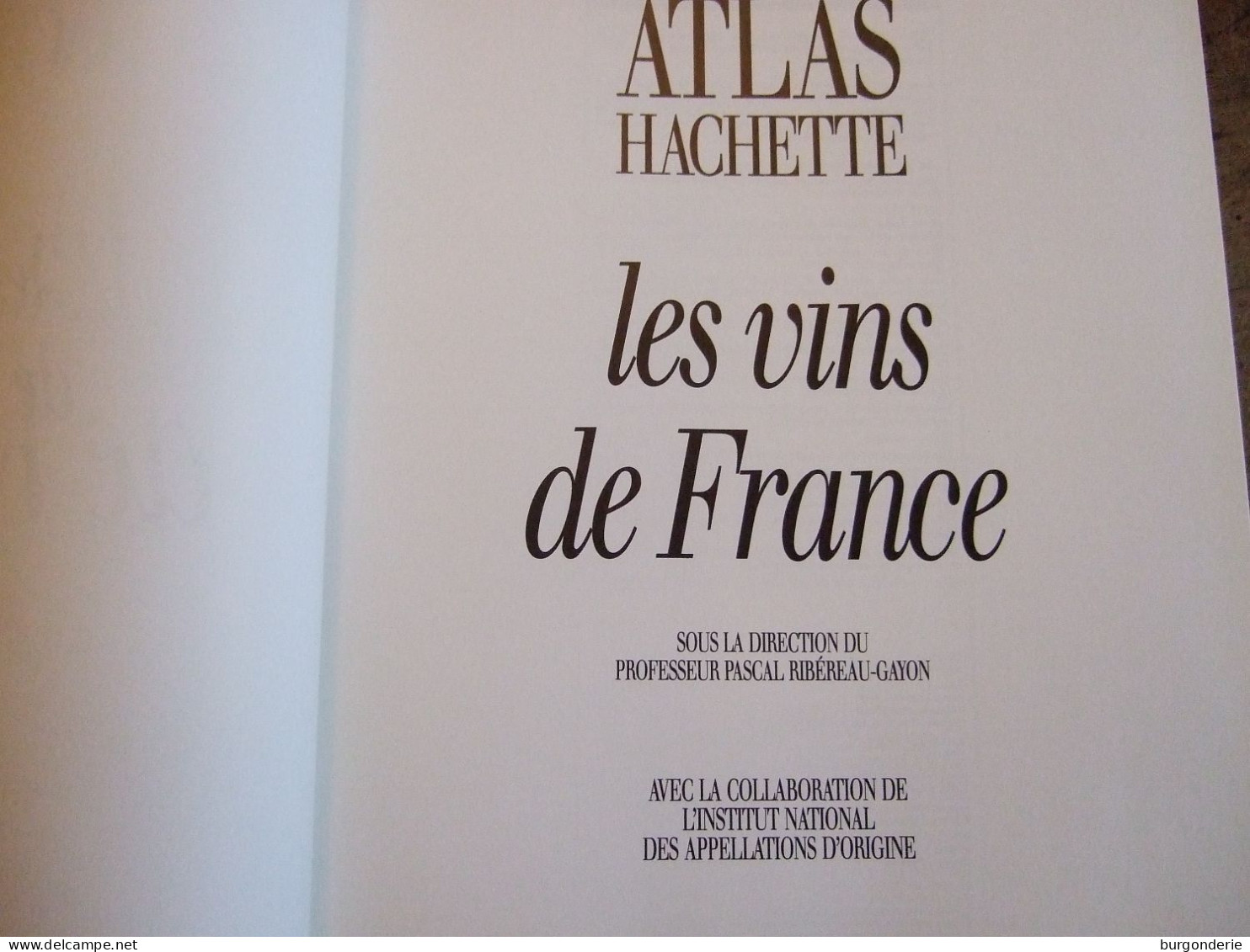 ATLAS / LES VINS DE FRANCE / HACHETTE  / 1989 - Encyclopédies