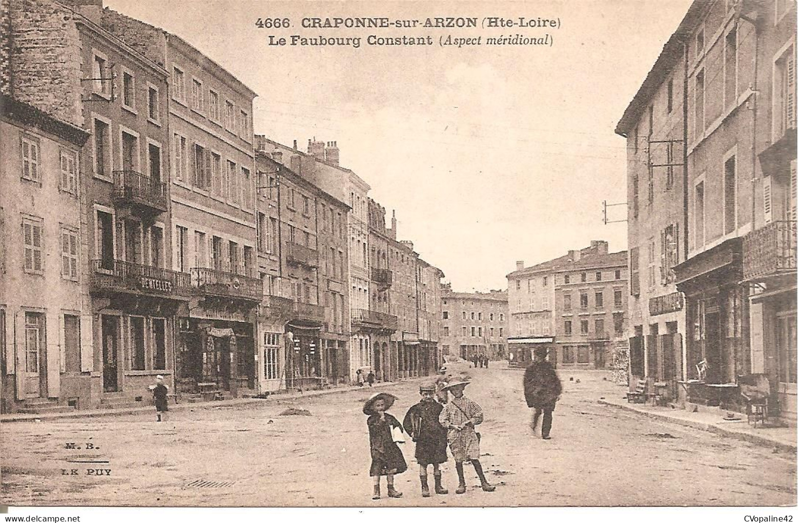 CRAPONNE-sur-ARZON (43) Le Faubourg Constant (Aspect Méridional) - Craponne Sur Arzon