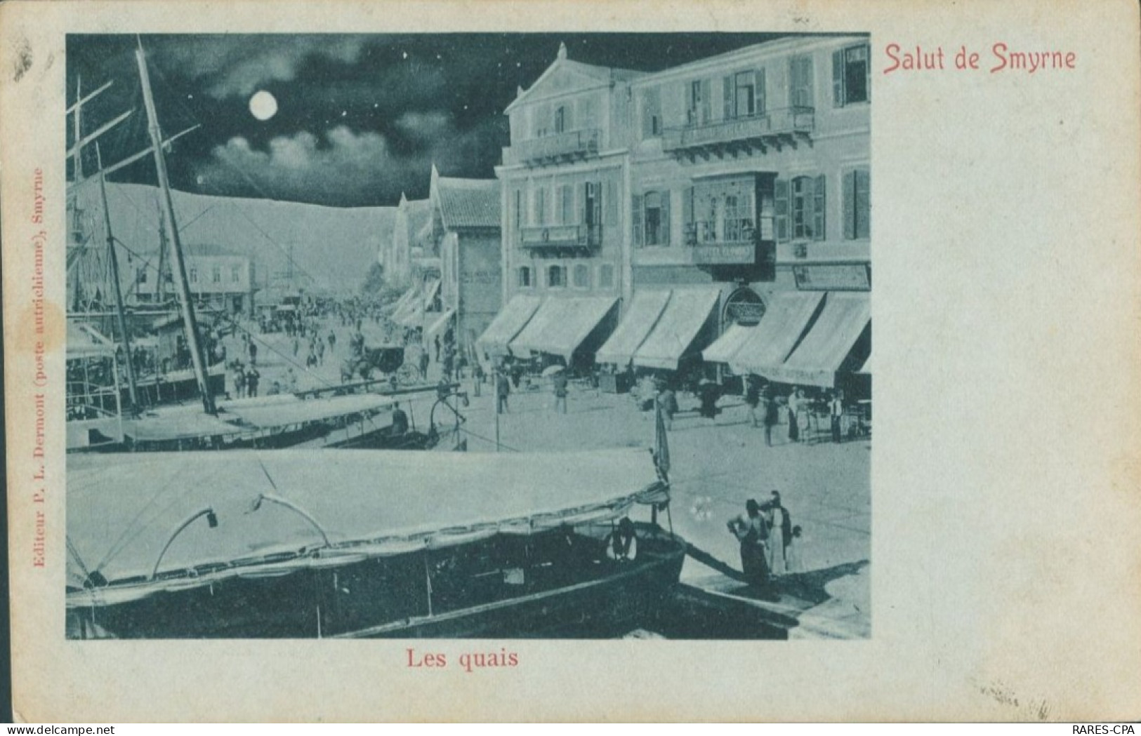 SALUT DE SMYRNE  - LES QUAIS - Turkije