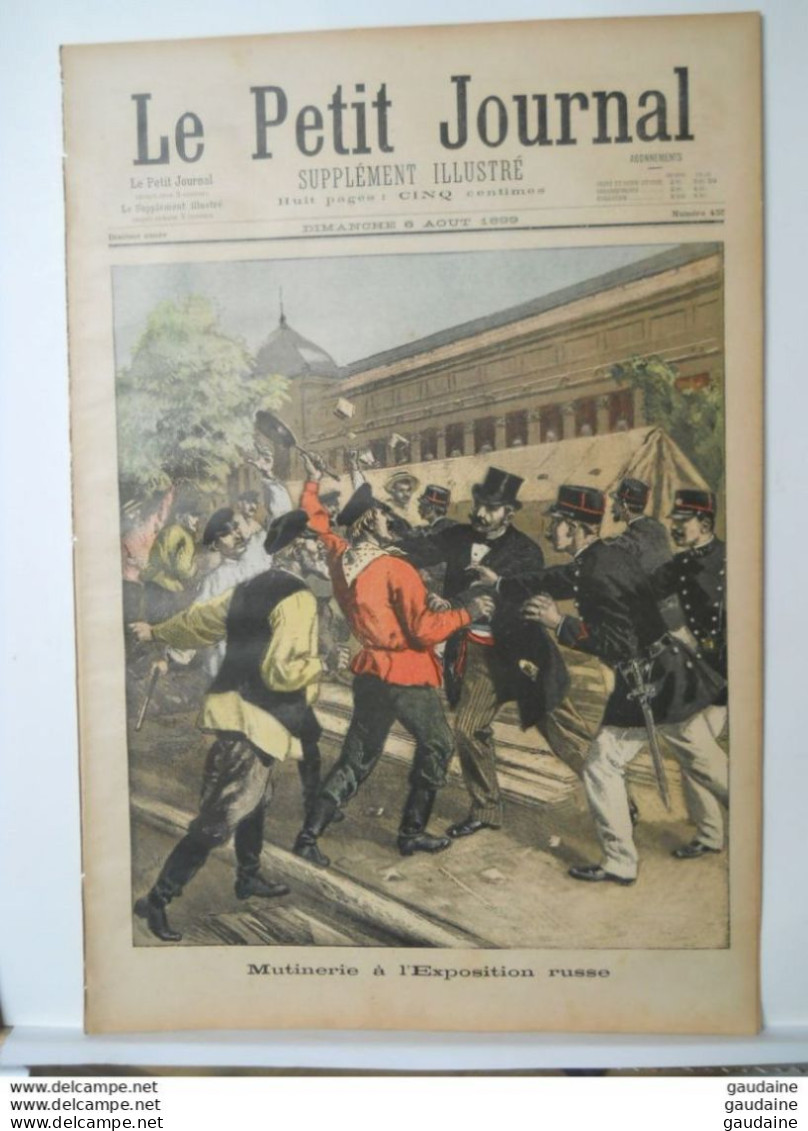 LE PETIT JOURNAL N°455 - 6 AOUT 1899 - MUTINERIE A L'EXPOSITION RUSSE - POMPIERS - POMPIER INCENDIE USINE A SAINT-DENIS - Le Petit Journal