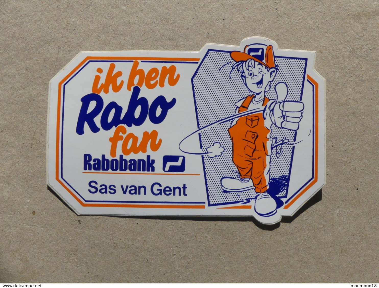 Autocollant Banques Rabobank Sas Van Gebt Ik Hen Rabo Fan - Other & Unclassified