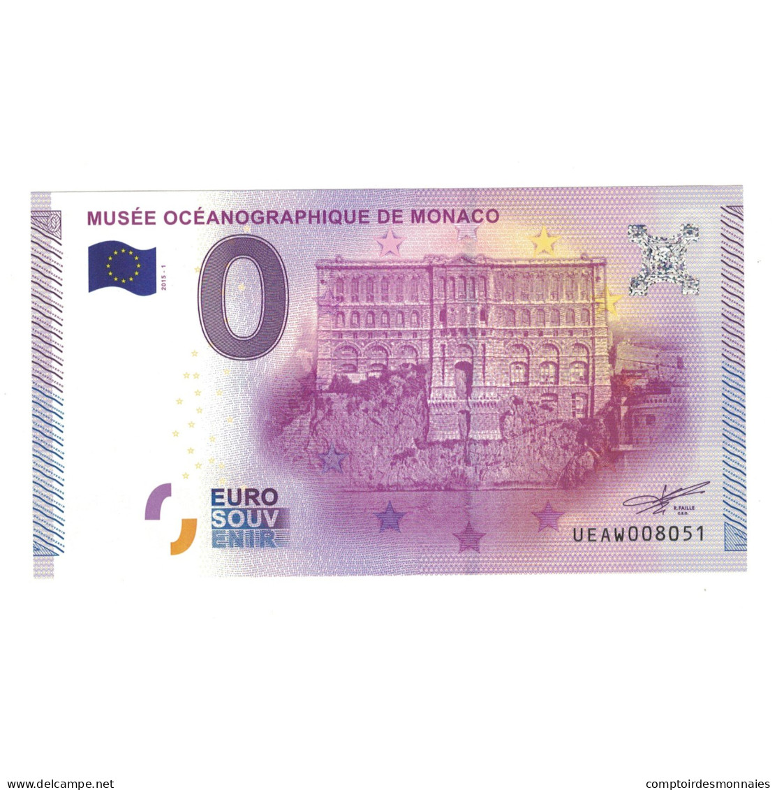 France, Billet Touristique - 0 Euro, 2015, UEAW008051, MUSEE OCEANOGRAPHIQUE DE - Andere & Zonder Classificatie