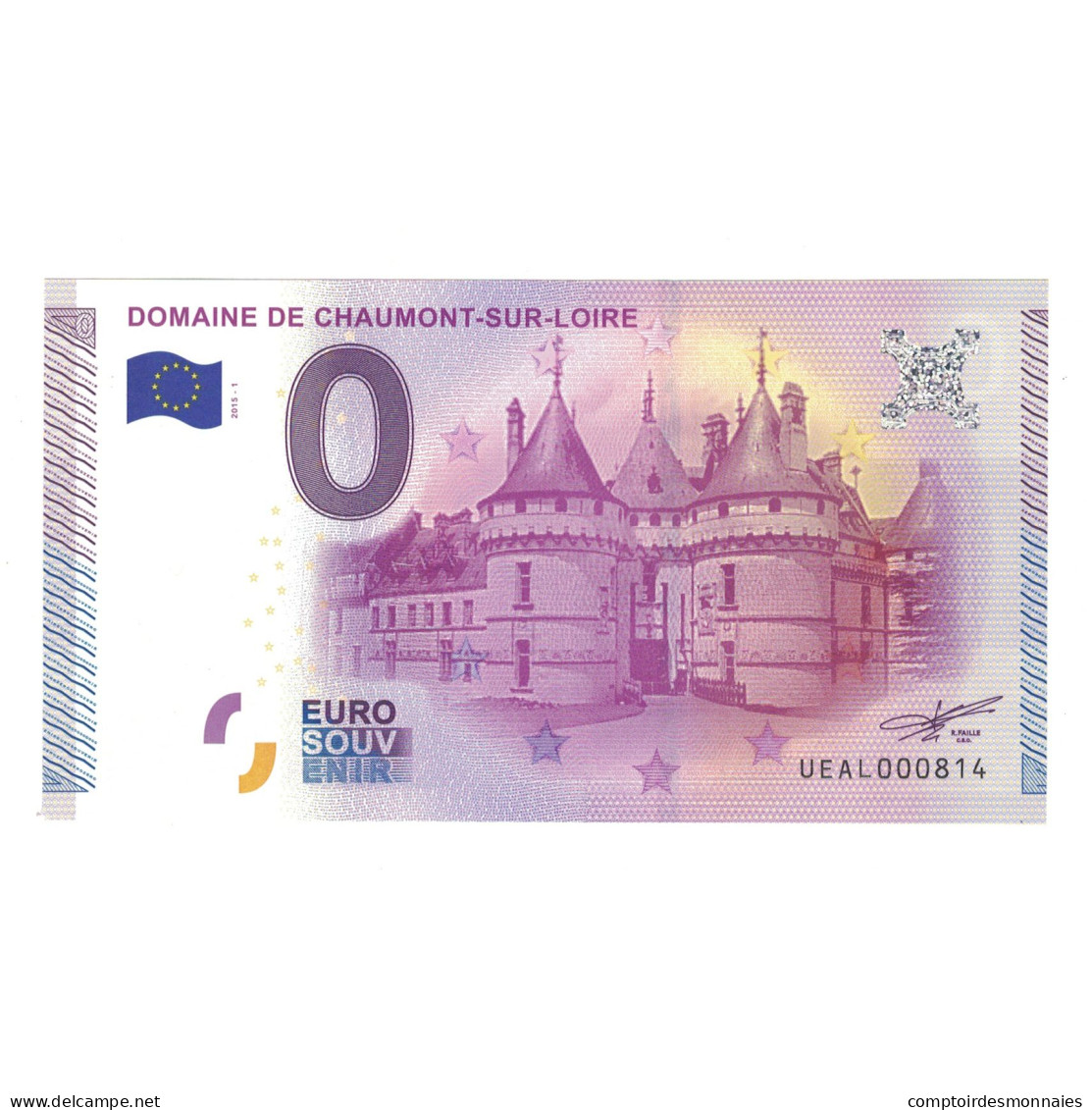 France, Billet Touristique - 0 Euro, 2015, UEAL000814, DOMAINE DE CHAUMONT SUR - Autres & Non Classés