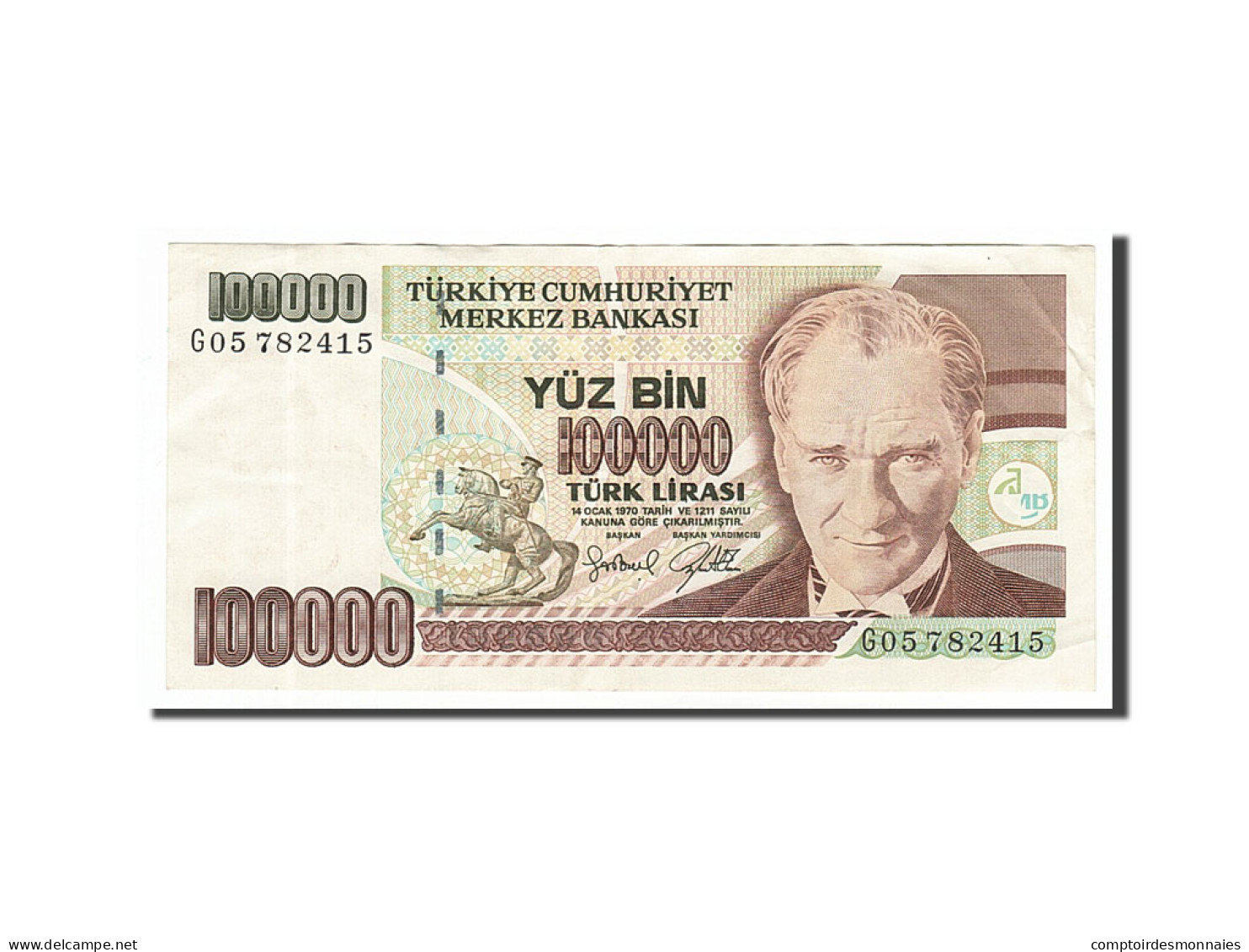 Turquie, 100 000 Lira Type Atatürk - Turquie