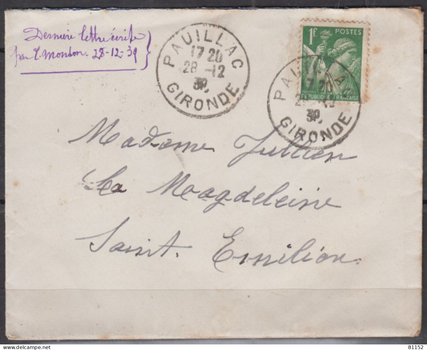 IRIS 1F Vert Y.T.432 Sur Lettre De PAUILLAC  Gironde Le 28 12 1939  Pour St-EMILION  Gironde Et 2 Cachets Ronds - 1939-44 Iris