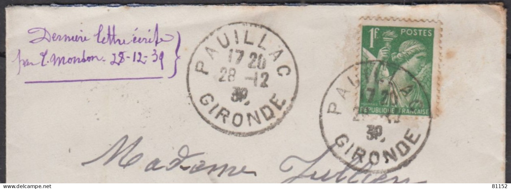 IRIS 1F Vert Y.T.432 Sur Lettre De PAUILLAC  Gironde Le 28 12 1939  Pour St-EMILION  Gironde Et 2 Cachets Ronds - 1939-44 Iris