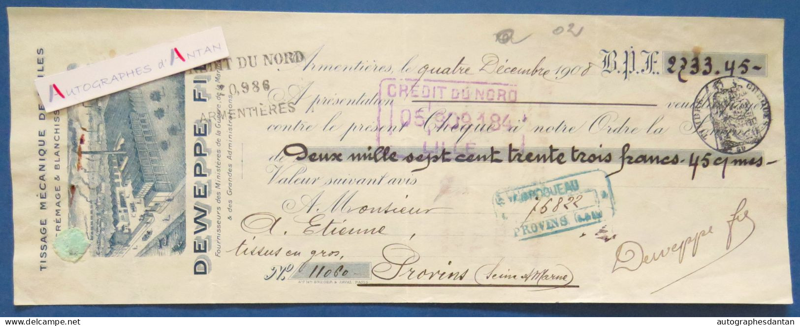● Armentières 1908 Chèque DEWEPPE Fils Tissage De Toiles Illustration Usine Envoyé à Provins - Assegni & Assegni Di Viaggio