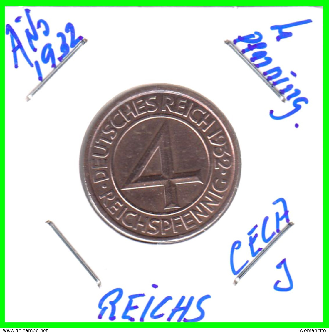 GERMANY REPÚBLICA DE WEIMAR 4 REICHSPFENNIG ( 1932 CECA - J )  (REICHSPFENNIG KM # 75 - 4 Reichspfennig