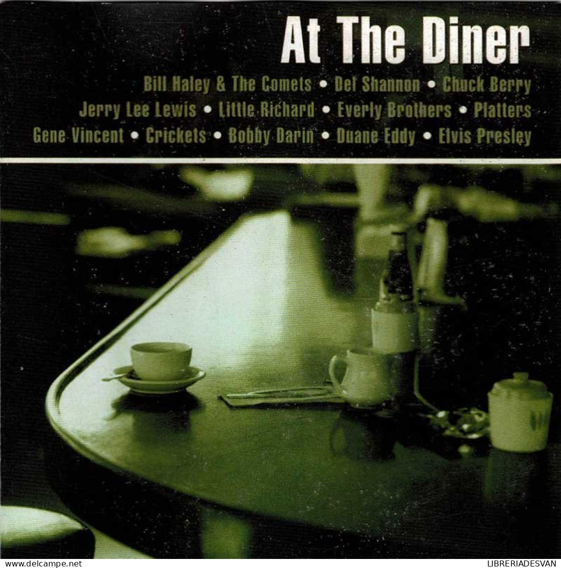 At The Diner. Bill Haley, Del Shannon, Chuck Berry, Jerry Lee Lewis... CD - Rock