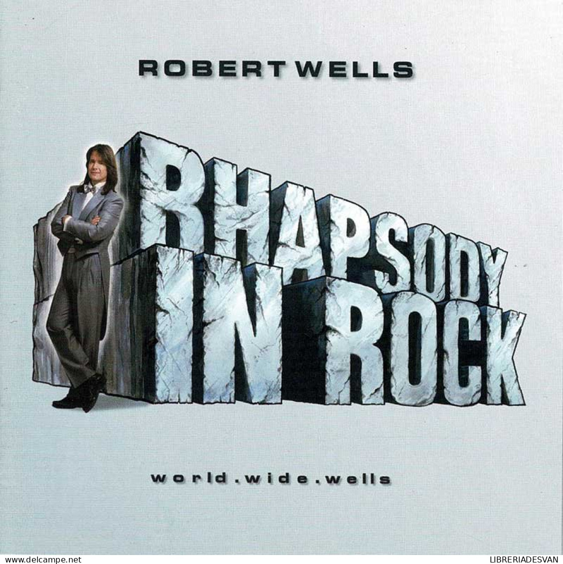 Robert Wells - World Wide Wells. CD - Rock