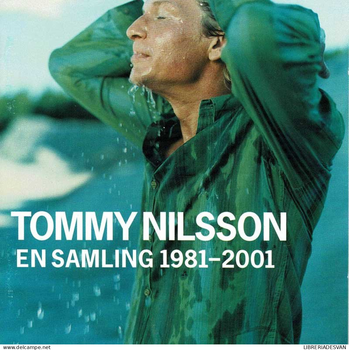 Tommy Nilsson - En Samling 1981-2001. CD - Rock