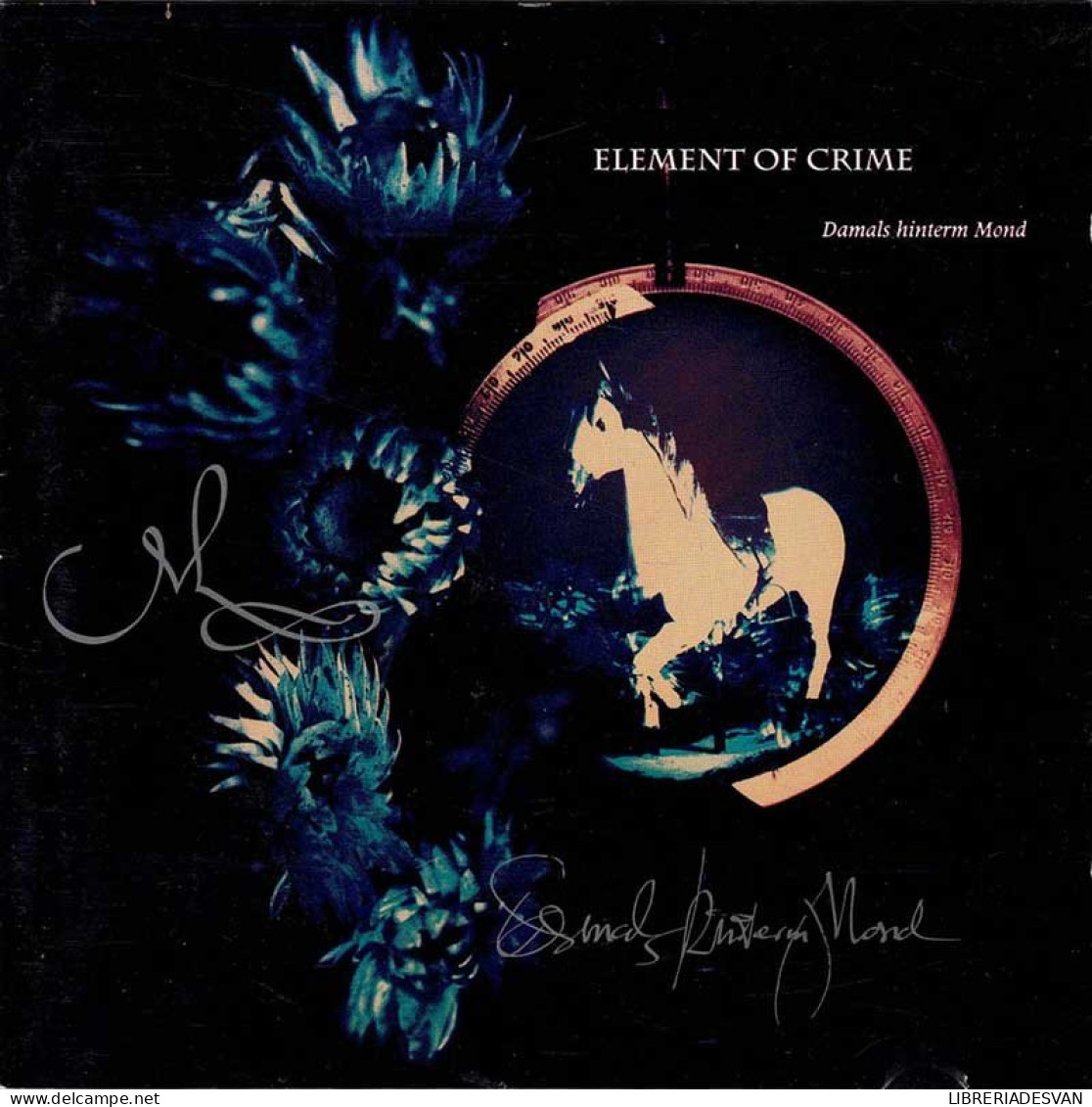 Element Of Crime - Damals Hinterm Mond. CD - Rock