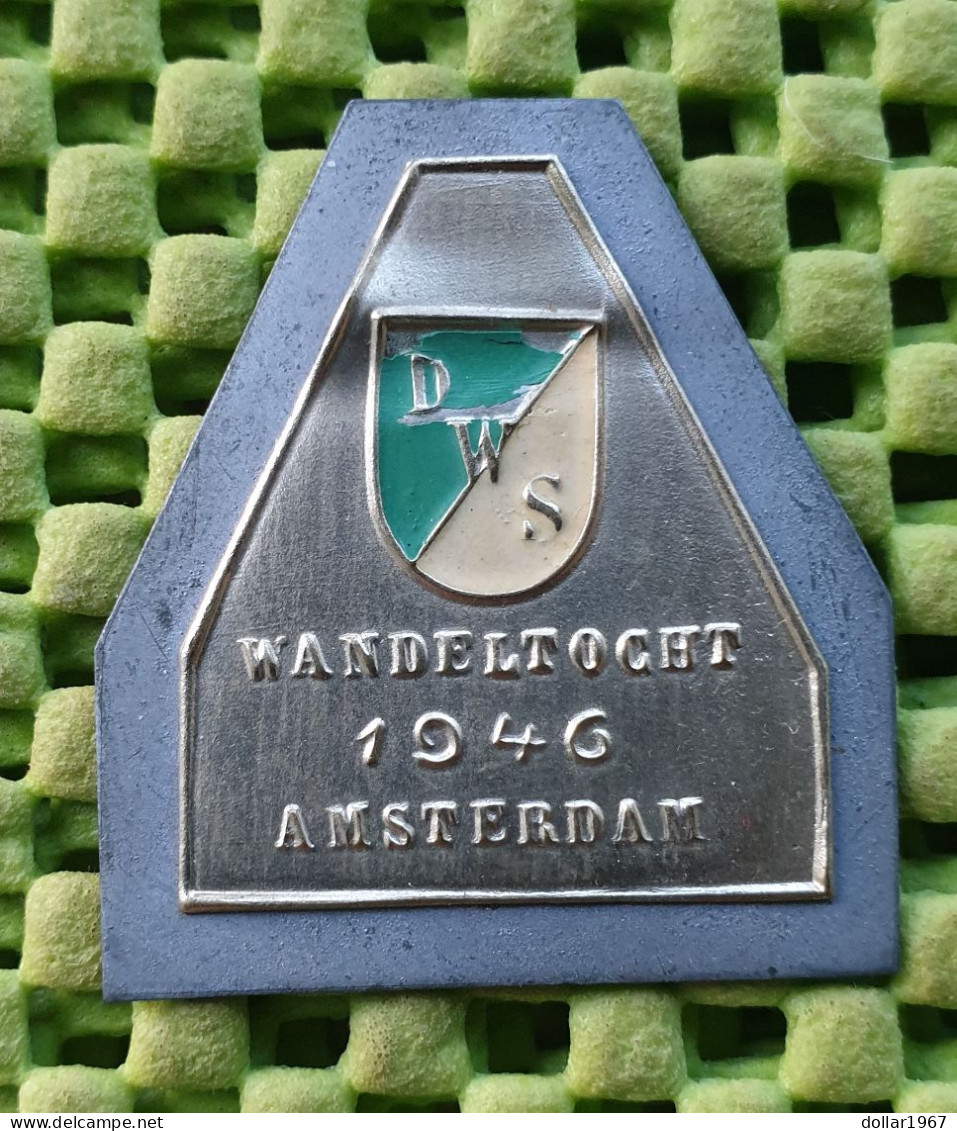 Medaille - D.W.S Wandeltocht 1946 Amsterdam ( Lood /Koper /Mess).-  Original Foto  !!  Medallion  Dutch - Other & Unclassified