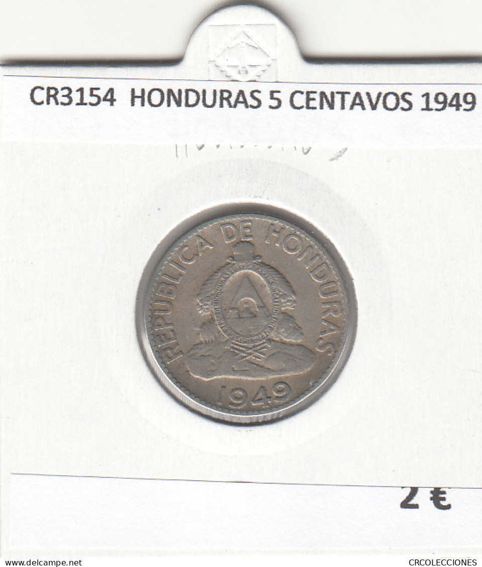 CR3154 MONEDA HONDURAS 5 CENTAVOS DE LEMPIRA 1949 MBC  - Andere - Amerika