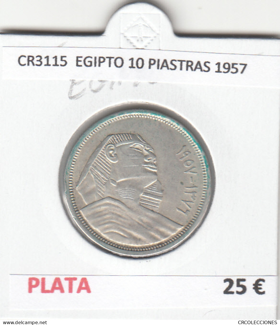 CR3115 MONEDA EGIPTO 10 PIASTRAS 1957 MBC PLATA - Andere - Afrika