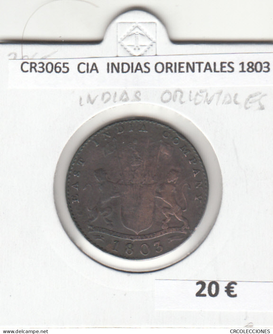 CR3065 MONEDA COMPAÑÍA DE LAS  INDIAS ORIENTALES 1803  - Autres – Amérique