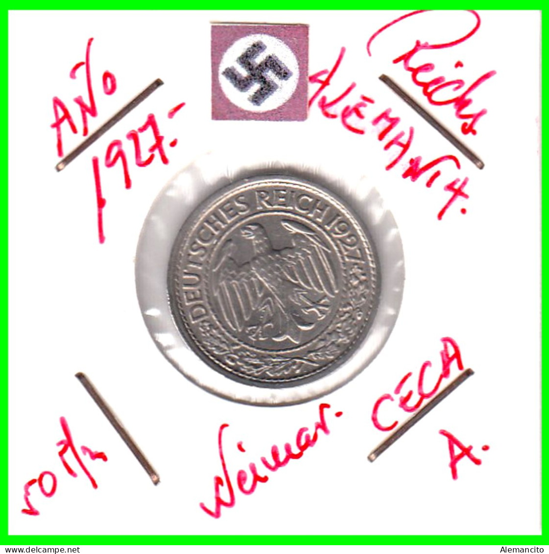 GERMANY REPÚBLICA DE WEIMAR 50 REICHSPFENNIG ( 1927 CECA - A )  (REICHSPFENNIG KM # 40 - 50 Rentenpfennig & 50 Reichspfennig