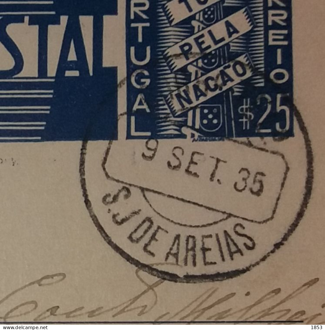 BILHETE POSTAL - TUDO PELA NAÇÂO - MARCOFILIA - S.J DE AREIAS - Storia Postale