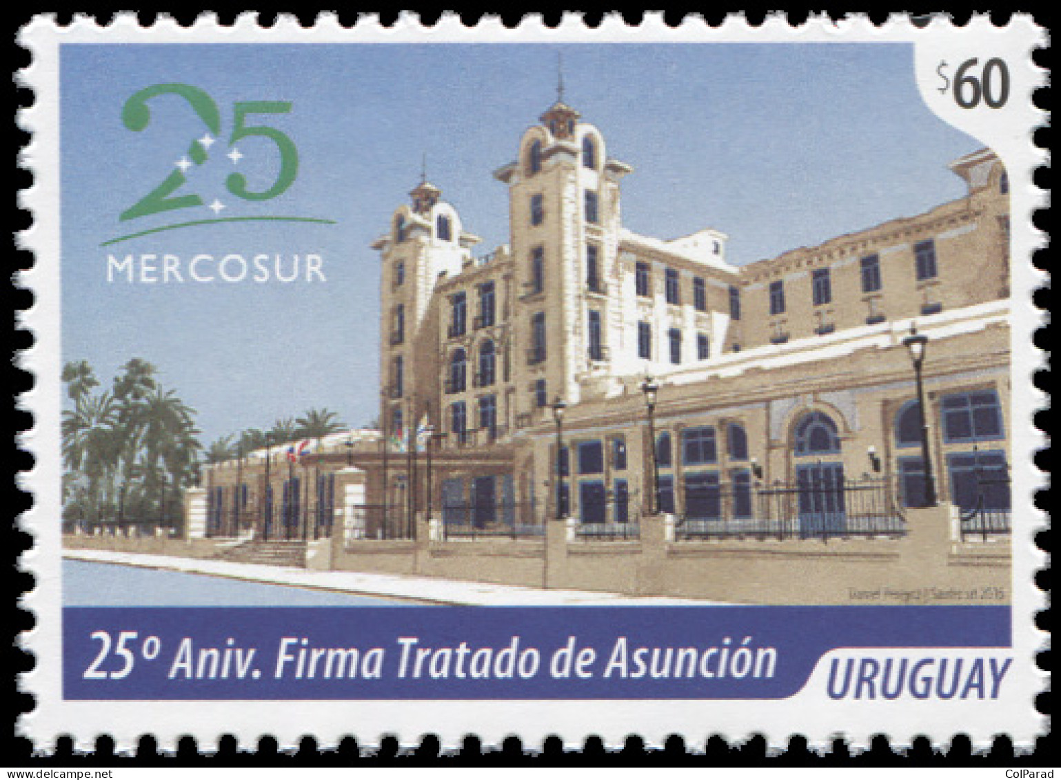 URUGUAY - 2016 - STAMP MNH ** - The 25th Anniversary Of The Treaty Of Asuncion - Uruguay