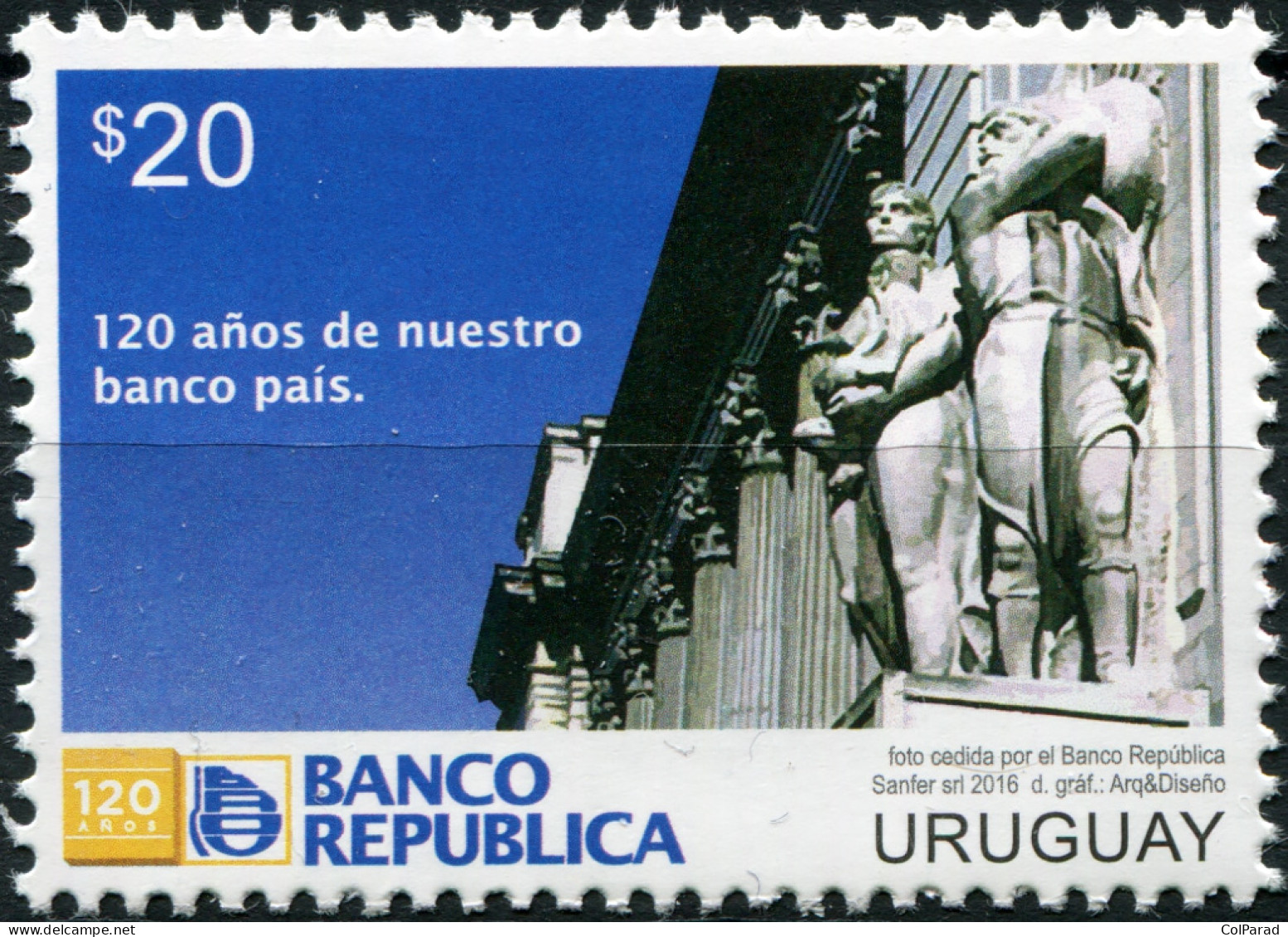 URUGUAY - 2016 - STAMP MNH ** - 120 Years Of The Bank Of Our Country - BROU - Uruguay