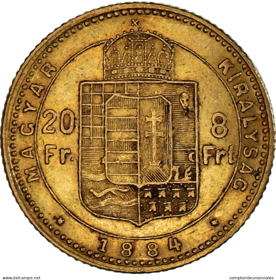 Monnaie, Hongrie, Franz Joseph I, 8 Forint 20 Francs, 1884, Kormoczbanya, TTB+ - Hongrie