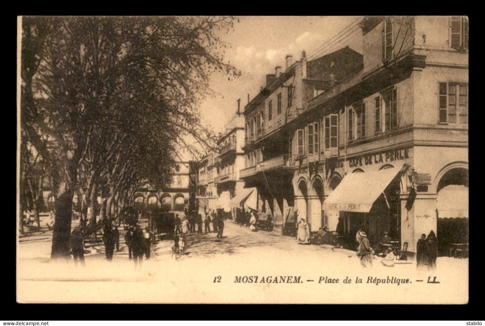 ALGERIE - MOSTAGANEM - PLACE DE LA REPUBLIQUE - CAFE DE LA PERLE - Mostaganem