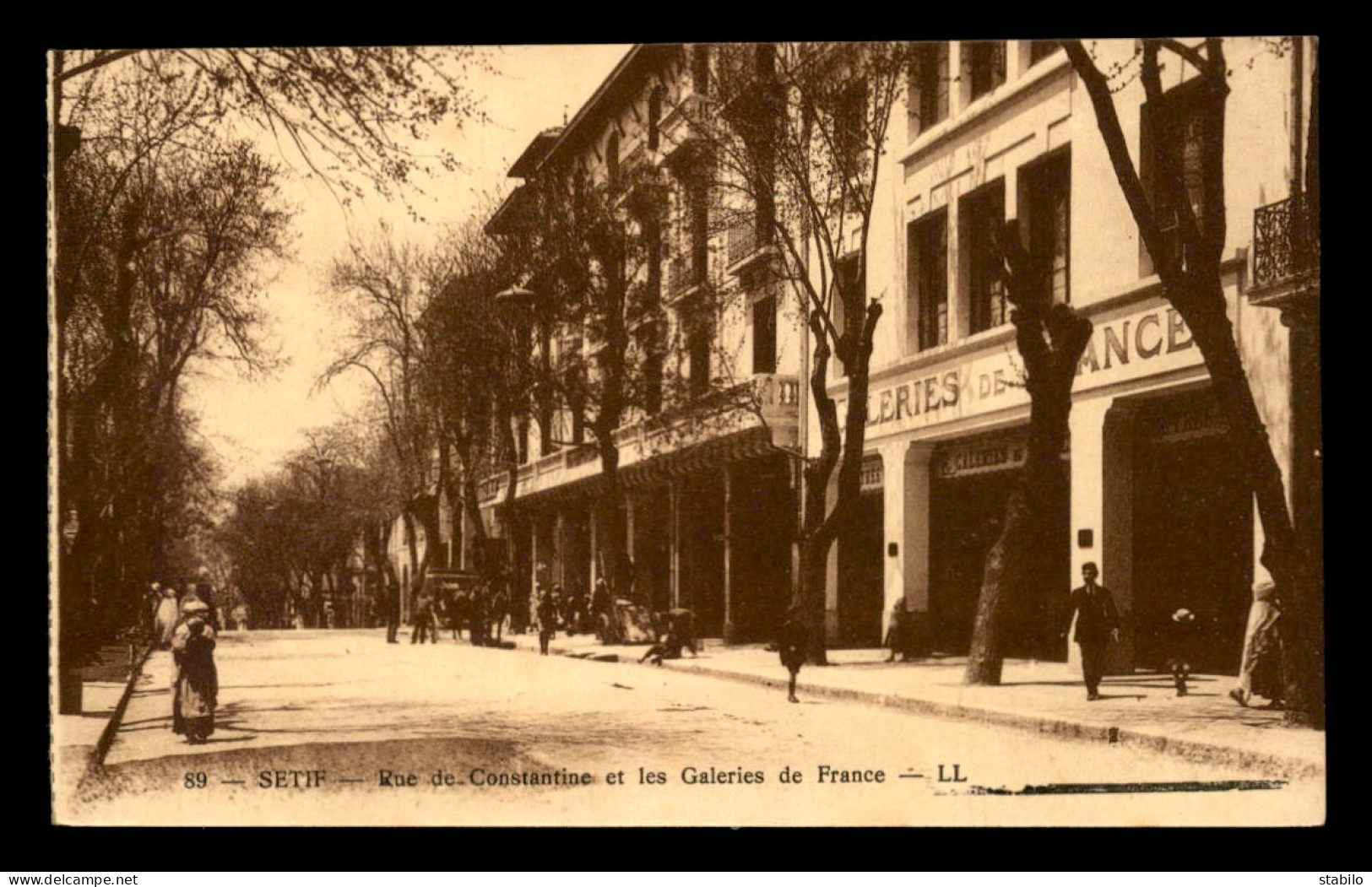 ALGERIE - SETIF - RUE DE CONSTANTINE ET LES GALERIES DE FRANCE - Sétif