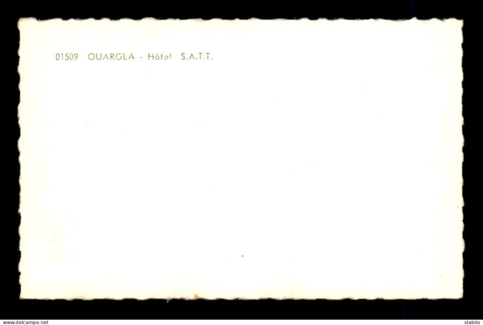 ALGERIE - SAHARA - OUARGLA - HOTEL S.A.T.T.T - CARTE DE VOEUX PETIT FORMAT 7 X 11 CM - Ouargla